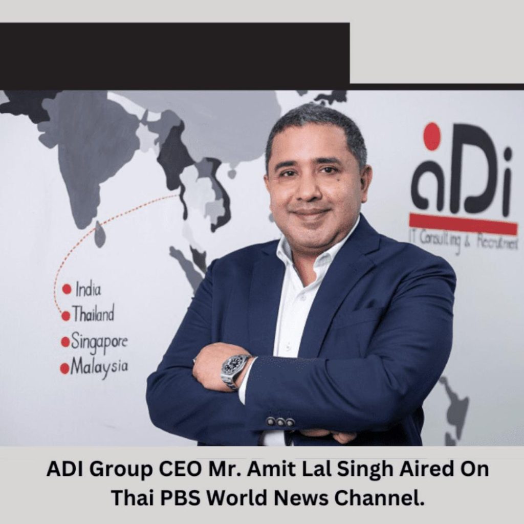 ADI Group CEO Mr. Amit Lal Singh aired on Thai PBS World