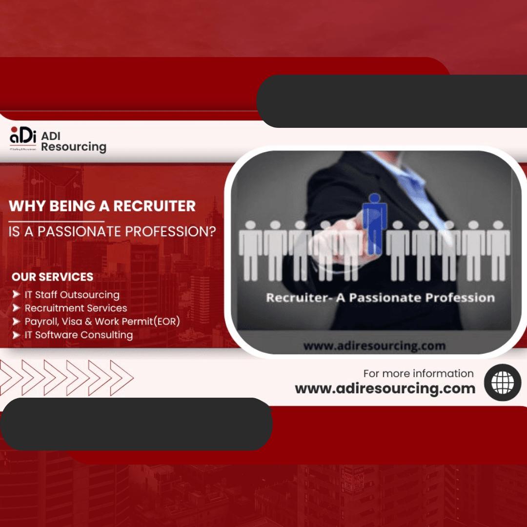 Why Being a Recruiter is a Passionate Profession