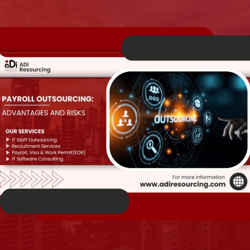 Payroll Outsourcing, Advantages and Risks