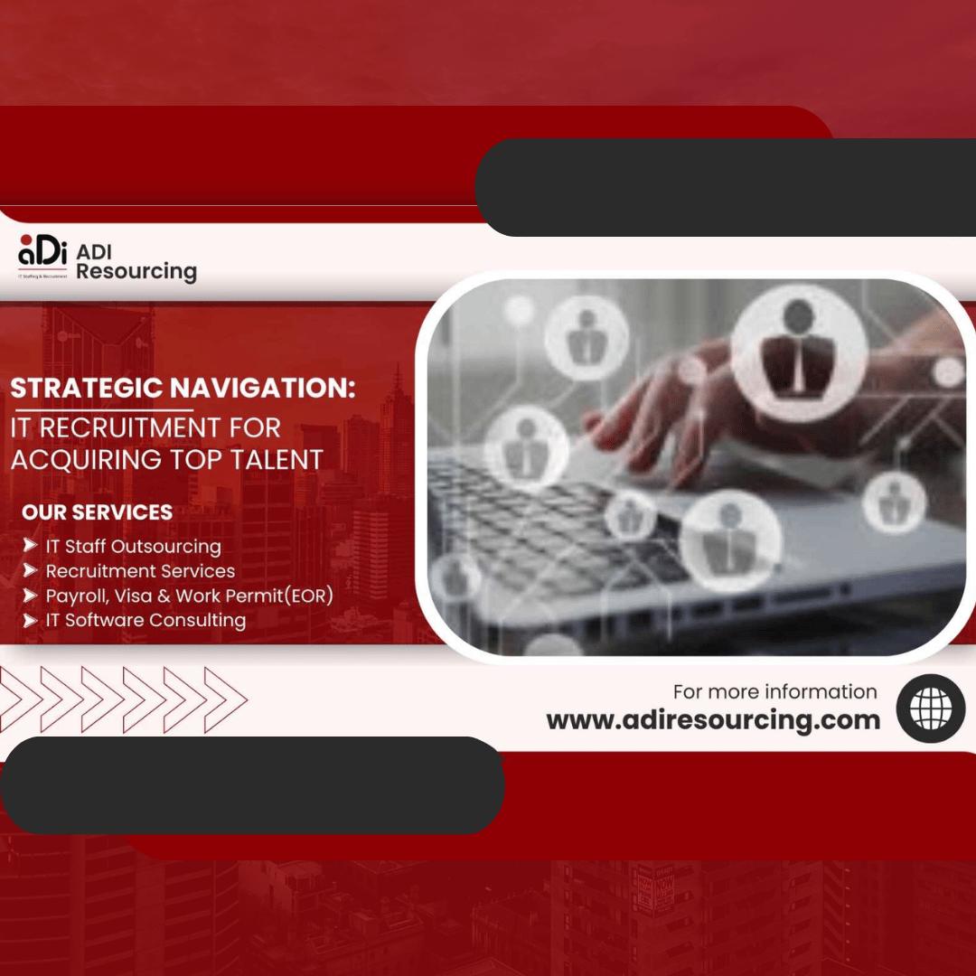 Strategic Navigation, IT Recruitment for Acquiring Top Talent