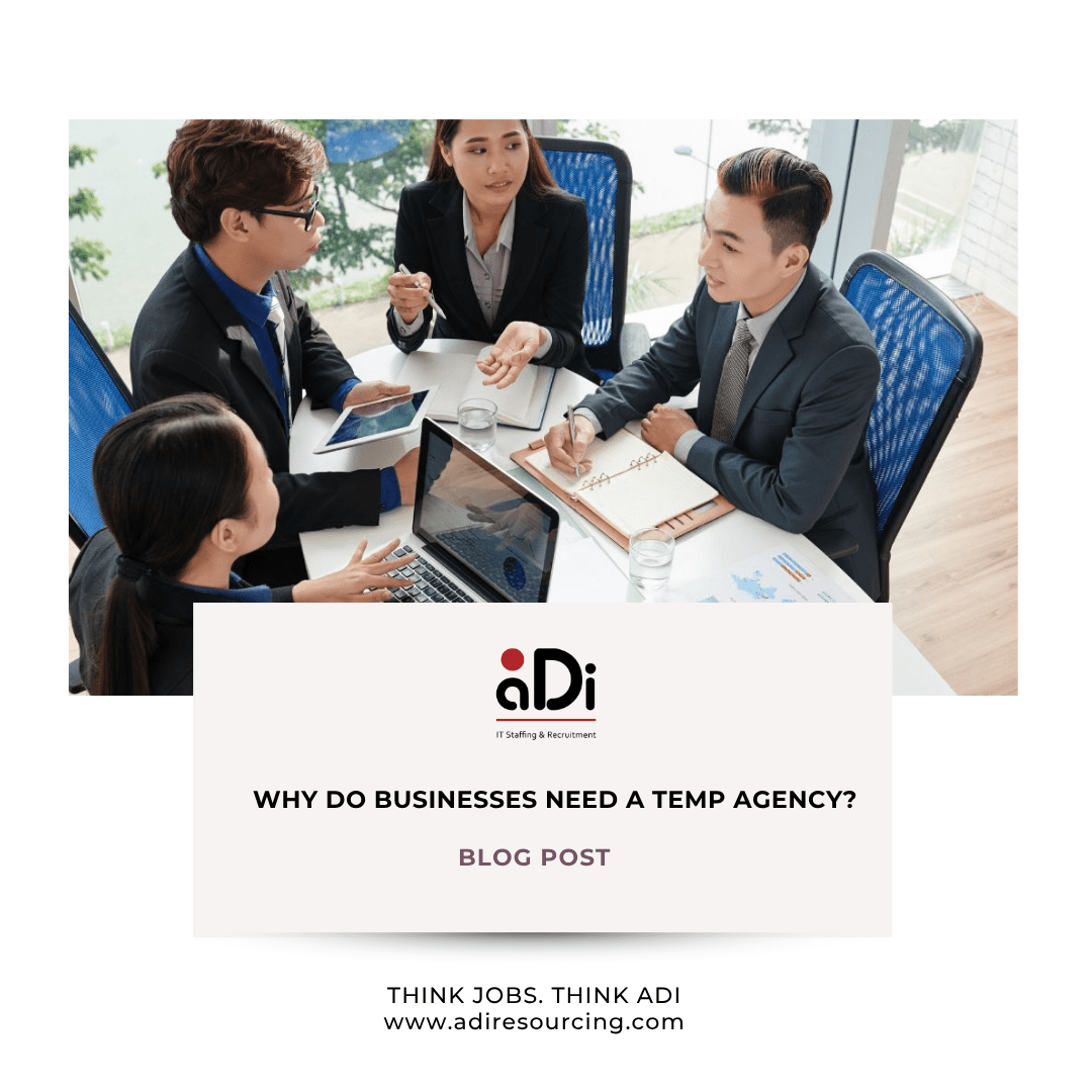 Why Do Businesses Need a Temp Agency