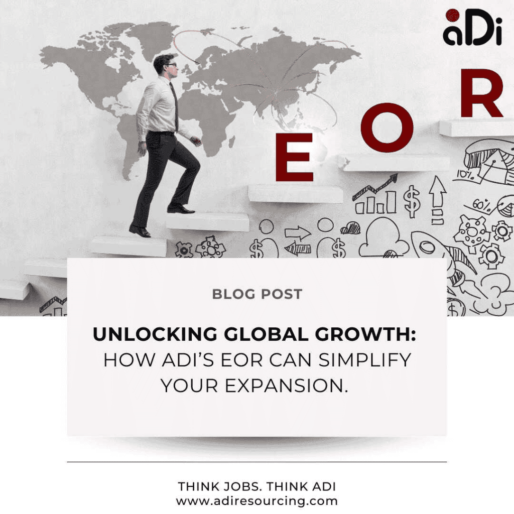 ADI EOR Unlocking Global Growth by Simplifying Your Expansion